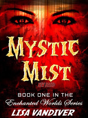 cover image of Mystic Mist (Book One, Enchanted Worlds Series)